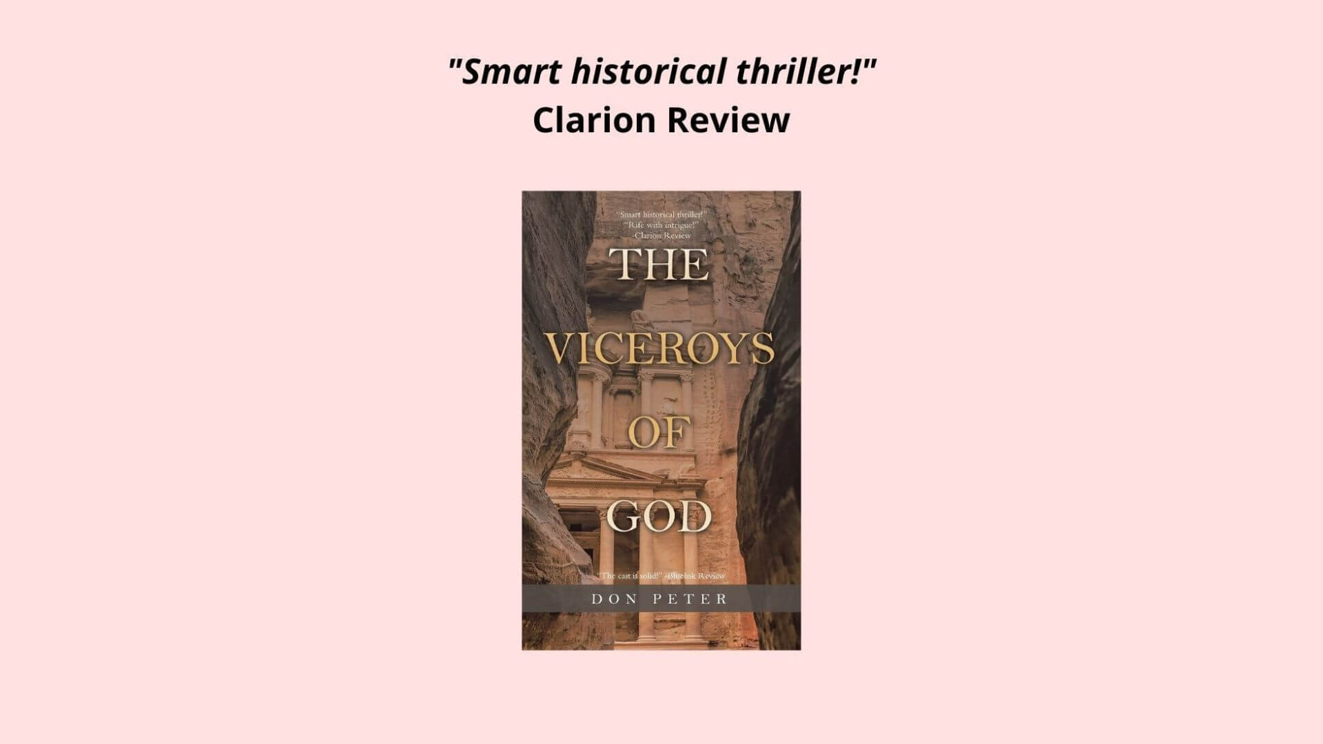 Hardcover edition of The Viceroys of God by Don Peter featuring Clarion Review quote: Smart historical thriller!